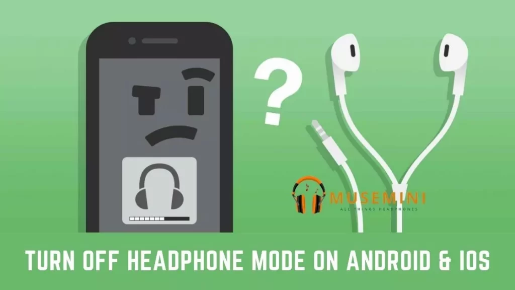 headphone mode turn off