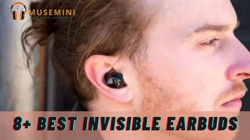 best invisible earbuds
